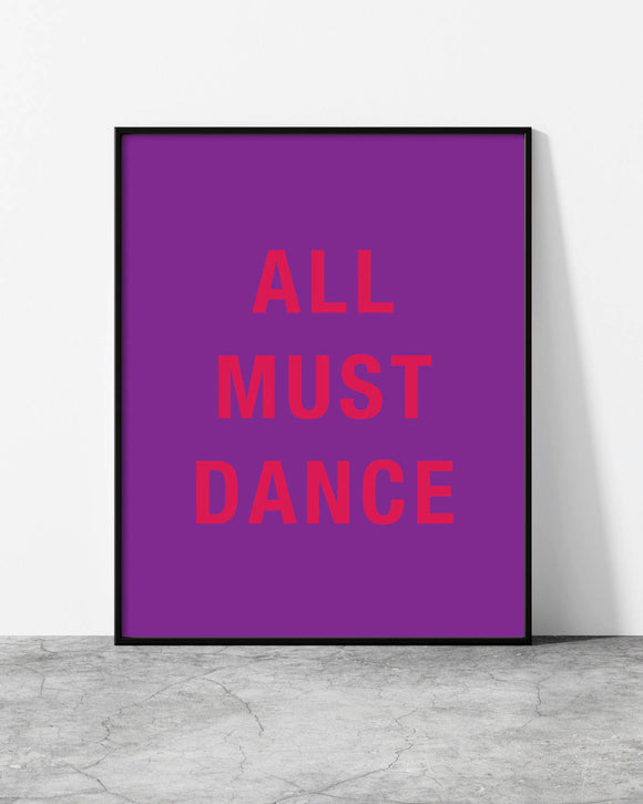 Minimalist motivational wall art featuring the phrase 'ALL MUST DANCE' in striking red and purple tones.